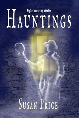 Hauntings by Price, Susan