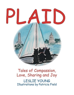 Plaid: Tales of Compassion, Love, Sharing and Joy by Young, Leslie