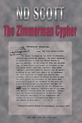 The Zimmerman Cypher by Scott, N. D.