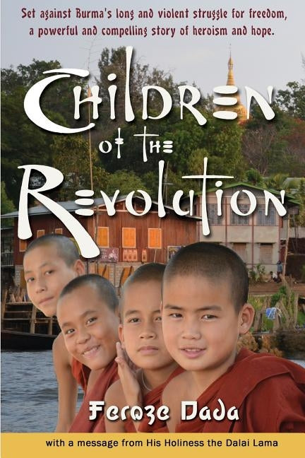 Children of the Revolution by Dada, Feroze