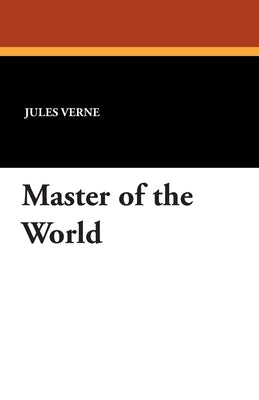 Master of the World by Verne, Jules