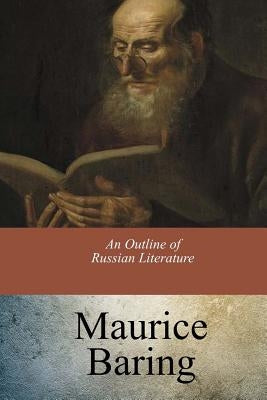 An Outline of Russian Literature by Baring, Maurice