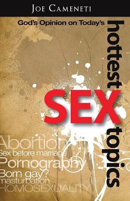 God's Opinion on Today's Hottest Sex Topics by Cameneti, Joe