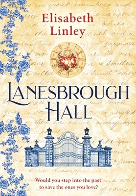 Lanesbrough Hall by Linley, Elisabeth