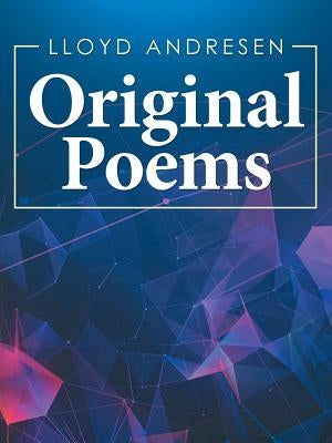 Original Poems by Andresen, Lloyd