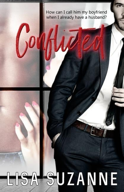 Conflicted by Suzanne, Lisa