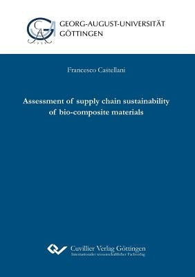 Assessment of supply chain sustainability of bio-composite materials by Castellani, Francesco