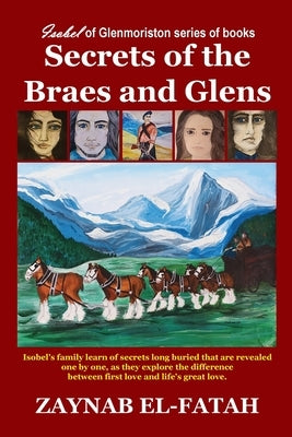 Secrets of Braes and Glens by El-Fatah, Zaynab