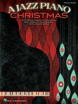 A Jazz Piano Christmas by Hal Leonard Corp