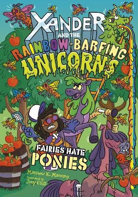 Fairies Hate Ponies by Manning, Matthew K.