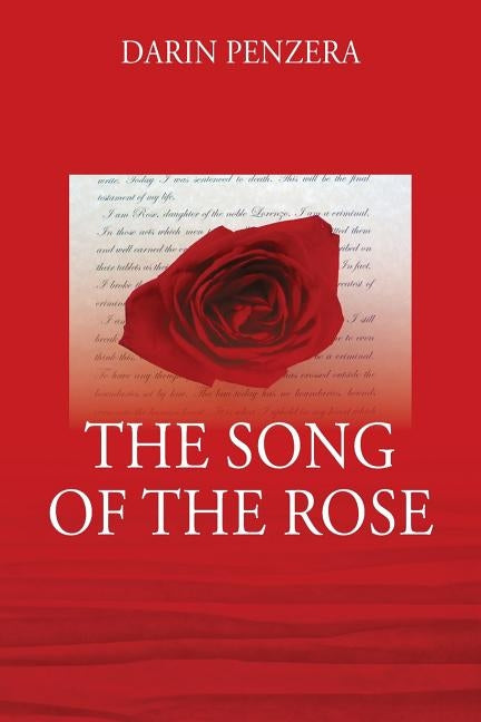 The Song of the Rose by Penzera, Darin