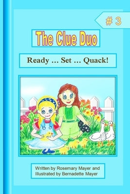 Ready... Set.... Quack! by Mayer, Rosemary