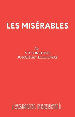 Les Mis&#65533;rables by Hugo, Victor