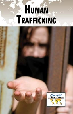 Human Trafficking by Bryfonski, Dedria