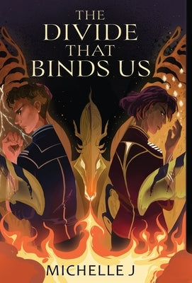 The Divide that Binds Us by J, Michelle
