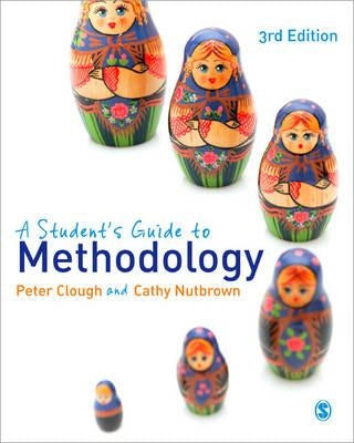 A Student′s Guide to Methodology by Clough, Peter