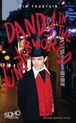 Dandy in the Underworld by Fountain, Tim