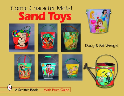 Comic Character Metal Sand Toys by Wengel, Doug