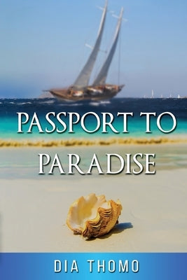 Passport to Paradise by Thomo, Dia