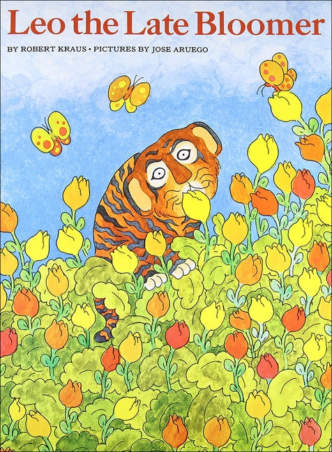 Leo the Late Bloomer by Kraus, Robert