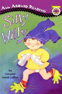 Silly Willy by Cocca-Leffler, Maryann