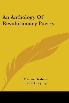 An Anthology Of Revolutionary Poetry by Graham, Marcus