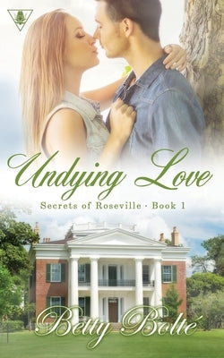 Undying Love by Bolte, Betty