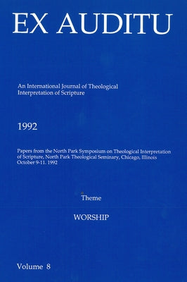 Ex Auditu - Volume 08: An International Journal for the Theological Interpretation of Scripture by Snodgrass, Klyne