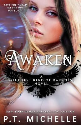 Awaken by Michelle, P. T.