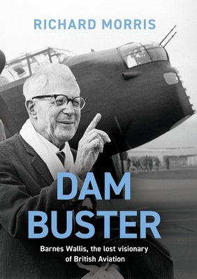 Dam Buster by Morris, Richard