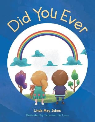 Did You Ever by Johns, Linda May