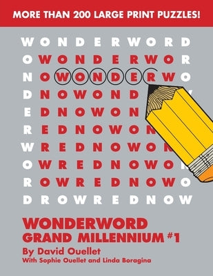 Wonderword Grand Millennium 2 by Ouellet, David