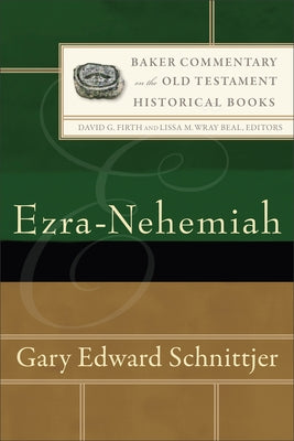 Ezra-Nehemiah by Schnittjer, Gary Edward