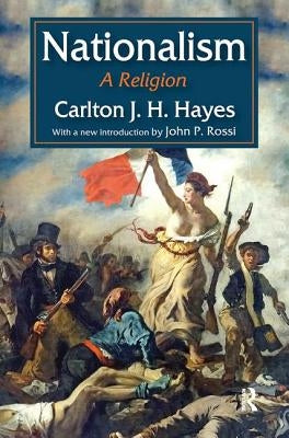 Nationalism: A Religion by Von Geusau, Frans A. M. Alting
