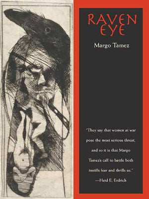 Raven Eye: Volume 60 by Tamez, Margo