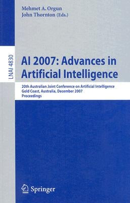 AI 2007: Advances in Artificial Intelligence by Orgun, Mehmet A.