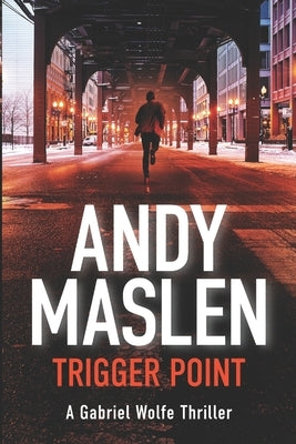 Trigger Point by Maslen, Andy