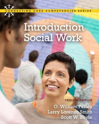 Introduction to Social Work by Farley, O. William