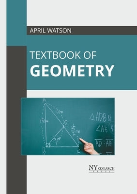 Textbook of Geometry by Watson, April