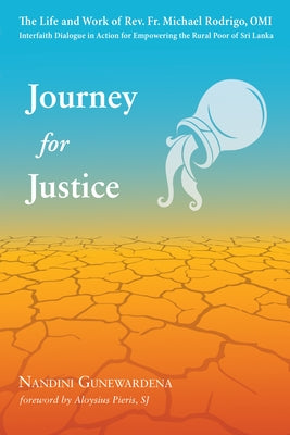 Journey for Justice by Gunewardena, Nandini