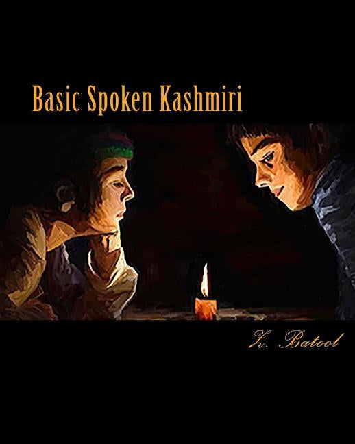 Basic Spoken Kashmiri by Zaffar, Abbas