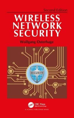 Wireless Network Security: Second Edition by Osterhage, Wolfgang