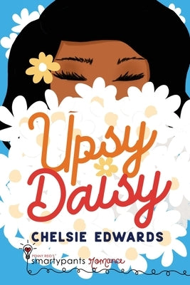 Upsy Daisy by Romance, Smartypants