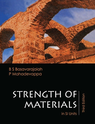 Strength of Materials in Si Units, Third Edition by Basavarajaiah, B. S.