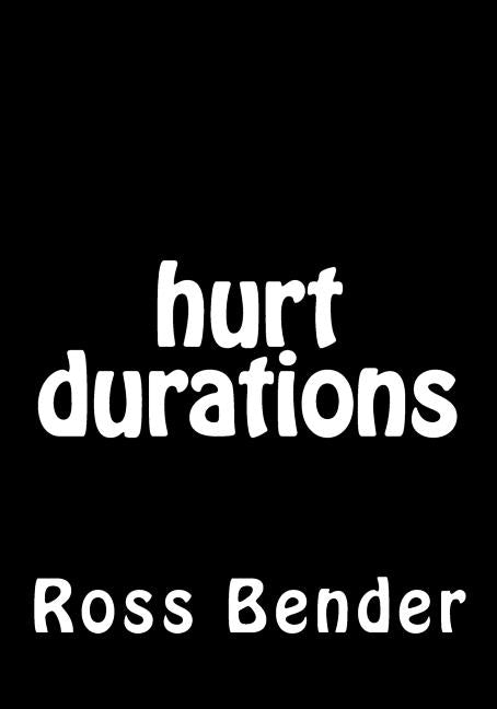 hurt durations by Bender, Ross