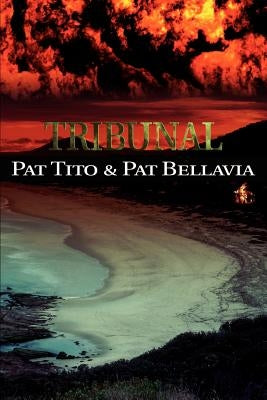 Tribunal by Tito, Pat