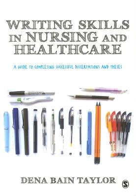 Writing Skills in Nursing and Healthcare by Taylor, Dena Bain