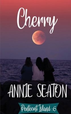 Cherry by Seaton, Annie