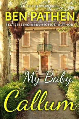 My Baby, Callum by Bent, Michael