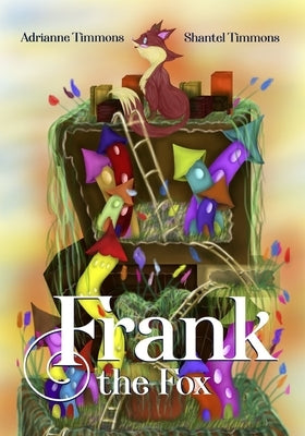 Frank the Fox by Timmons, Shantel